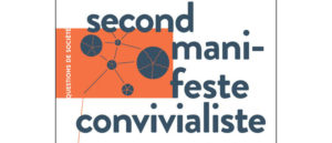 Le Second Manifeste Convivialiste Le Second Manifeste Convivialiste